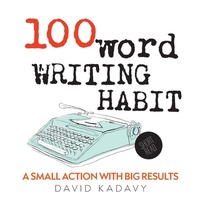 Abbildung von: 100-Word Writing Habit - Kadavy, Inc.