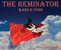 Enlarge image Cover: The Reminator 2 and B-yond - Thomas Publishing House