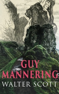 Enlarge image Cover: Guy Mannering - e-artnow
