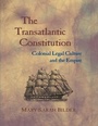 Cover: The Transatlantic Constitution - Harvard University Press