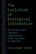 Cover: The Evolution of Biological Information - Princeton University Press