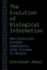 Enlarge image Cover: The Evolution of Biological Information - Princeton University Press