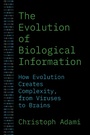 Cover: The Evolution of Biological Information - Princeton University Press