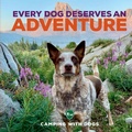 Cover: Every Dog Deserves an Adventure - Epic Ink