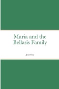 Cover: Maria and the Bellasis Family - Lulu Press Inc