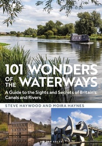 Abbildung von: 101 Wonders of the Waterways - Adlard Coles Nautical