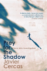 Enlarge image Cover: Prey for the Shadow - MacLehose Press
