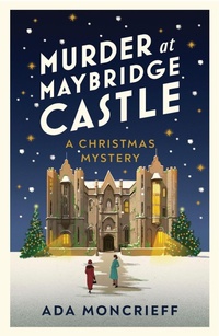 Enlarge image Cover: Murder at Maybridge Castle - Harvill Secker