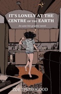 Cover: It's Lonely At The Centre Of The Earth - Image Comics Inc