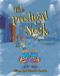 Enlarge image Cover: The Prodigal Sock - Christian Faith
