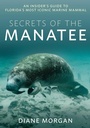 Cover: Secrets of the Manatee - Pineapple Press Inc.,U.S.