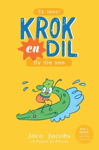 Abbildung von: Krok en Dil Vlak 1 Boek 8 - Pan Macmillan South Africa Children's Books