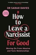 Cover: How to Leave a Narcissist ... For Good - Souvenir Press Ltd