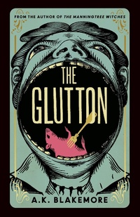Enlarge image Cover: The Glutton - Granta Publications Ltd
