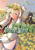 Cover: Loner Life in Another World 6 (Loner Life in Another World (manga), #6) - Kaiten Books LLC