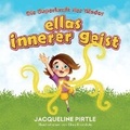 Cover: Ellas Innerer Geist - Freakyhealer
