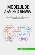 Cover: Modelul de afaceri Canvas - 50Minutes.com
