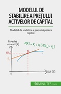Cover: Modelul de stabilire a pre&iquest;ului activelor de capital - 50Minutes.com
