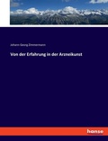 Cover: Von der Erfahrung in der Arzneikunst - Hansebooks
