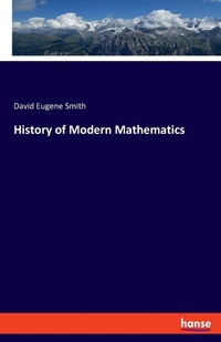 Abbildung von: History of Modern Mathematics - Hansebooks