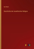 Cover: Geschichte der israelitischen Religion - Outlook Verlag