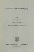 Cover: Lohnh&ouml;he und Besch&auml;ftigung. - Duncker & Humblot
