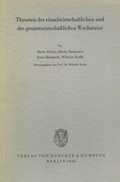 Cover: Theorien des einzelwirtschaftlichen und des gesamtwirtschaftlichen Wachstums. - Duncker & Humblot