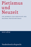Cover: Pietismus und Neuzeit Band 46/47 - 2020/2021 - Vandenhoeck & Ruprecht