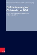 Bild: Diskriminierung von Christen in der DDR - Vandenhoeck & Ruprecht