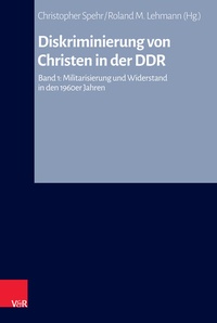 Bild: Diskriminierung von Christen in der DDR - Vandenhoeck & Ruprecht
