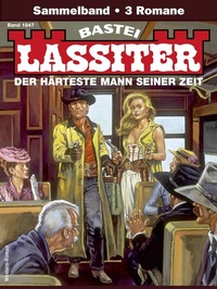 Abbildung von: Lassiter Sammelband 1847 - Bastei Lübbe