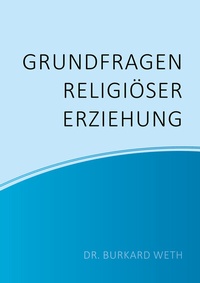 Abbildung von: Grundfragen religiöser Erziehung - Shaker