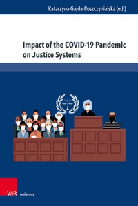 Abbildung von: Impact of the COVID-19 Pandemic on Justice Systems - Brill Deutschland