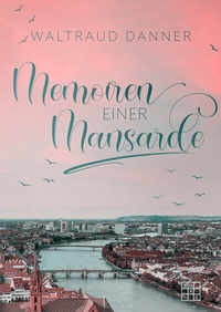 Abbildung von: Memoiren einer Mansarde - XOXO-Verlag
