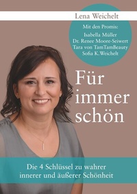 Abbildung von: Für immer schön - Lena Weichelt Kosmetikstudio