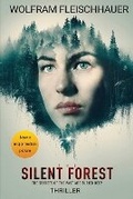 Cover: The Silent Forest - Hockebooks GmbH