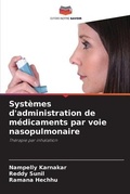 Cover: Systemes d'administration de medicaments par voie nasopulmonaire - Editions Notre Savoir