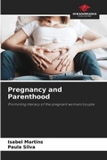 Cover: Pregnancy and Parenthood - Our Knowledge Publishing