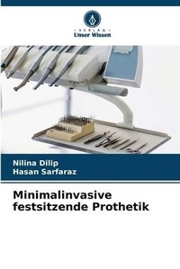 Abbildung von: Minimalinvasive festsitzende Prothetik - Verlag Unser Wissen