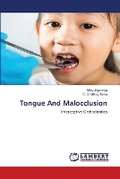 Cover: Tongue And Malocclusion - LAP Lambert Academic Publishing