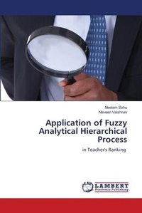 Enlarge image Cover: Application of Fuzzy Analytical Hierarchical Process - LAP Lambert Academic Publishing
