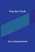 Cover: Von der Seele - ALPHA EDITION