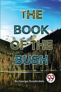Cover: The Book of the Bush - Double 9 Books LLP