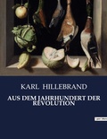 Cover: Aus Dem Jahrhundert Der Revolution - Culturea
