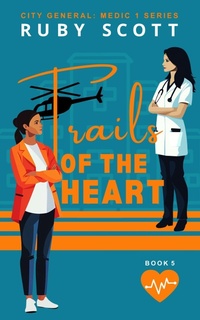 Enlarge image Cover: Trails of the Heart - Ruby Scott