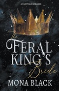 Cover: The Feral King's Bride - Black Wing Press