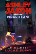 Cover: Ashley Jason and the Final Exam - Secret Identity Books