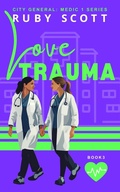 Cover: Love Trauma - Ruby Scott