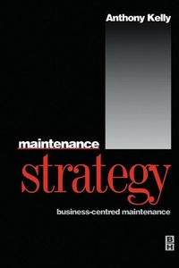 Enlarge image Cover: Maintenance Strategy - Butterworth-Heinemann