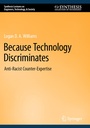 Cover: Because Technology Discriminates - Springer
